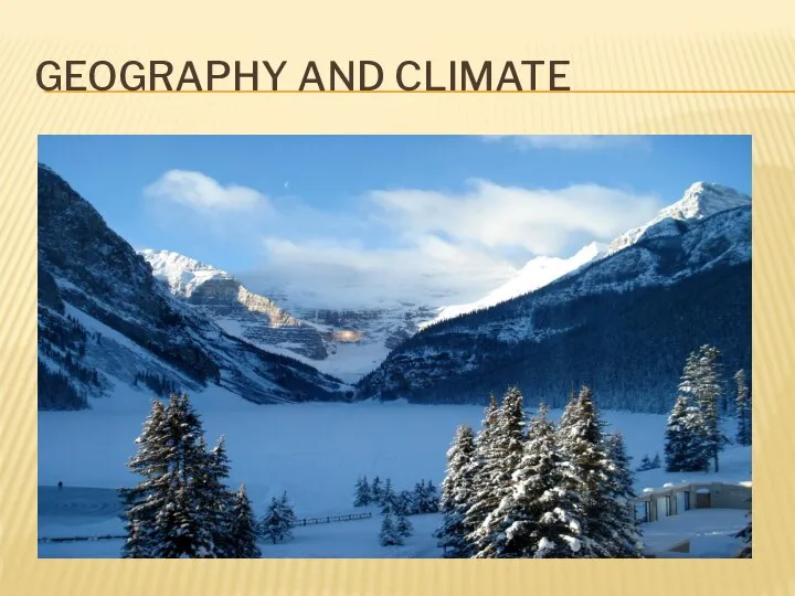 GEOGRAPHY AND CLIMATE