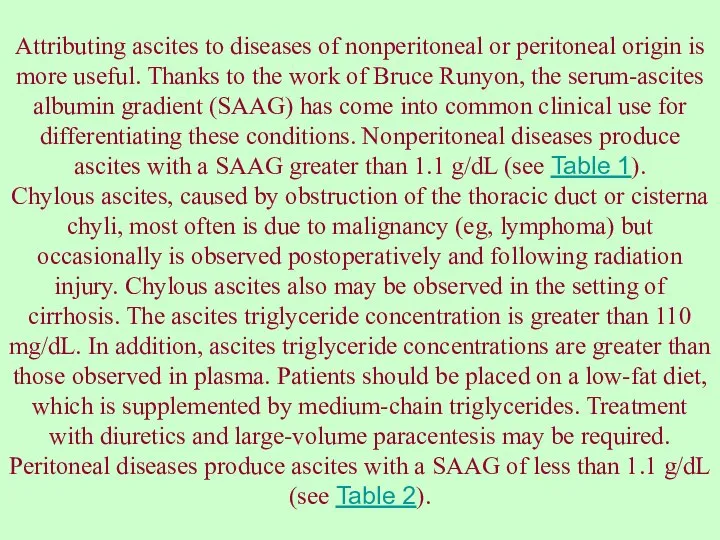 Attributing ascites to diseases of nonperitoneal or peritoneal origin is more