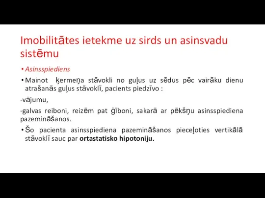 Imobilitātes ietekme uz sirds un asinsvadu sistēmu Asinsspiediens Mainot ķermeņa stāvokli