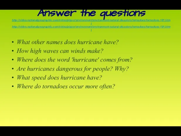 What other names does hurricane have? How high waves can winds