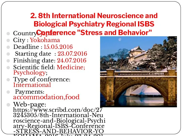 2. 8th International Neuroscience and Biological Psychiatry Regional ISBS Conference "Stress