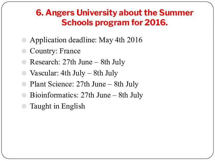 6. Angers University about the Summer Schools program for 2016. Application