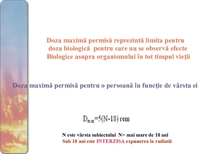 Doza maximă permisă pentru o persoană în funcţie de vârsta ei