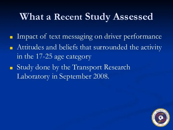 What a Recent Study Assessed Impact of text messaging on driver