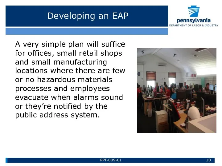 Developing an EAP A very simple plan will suffice for offices,