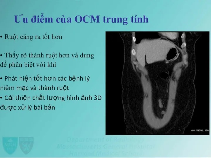 Ưu điểm của OCM trung tính • Ruột căng ra tốt