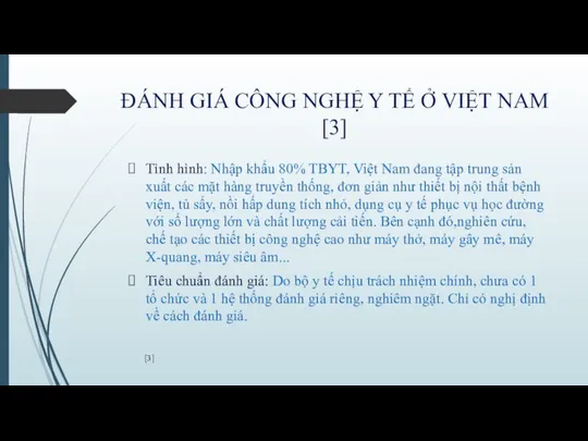 ĐÁNH GIÁ CÔNG NGHỆ Y TẾ Ở VIỆT NAM [3] Tình