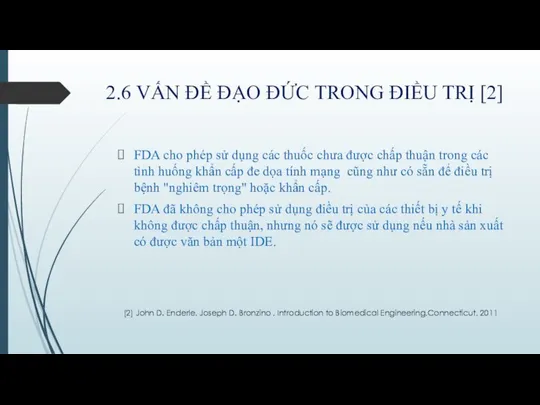 2.6 VẤN ĐỀ ĐẠO ĐỨC TRONG ĐIỀU TRỊ [2] FDA cho