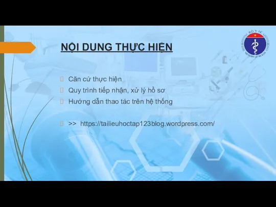 NỘI DUNG THỰC HIỆN Căn cứ thực hiện Quy trình tiếp