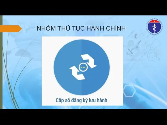 NHÓM THỦ TỤC HÀNH CHÍNH