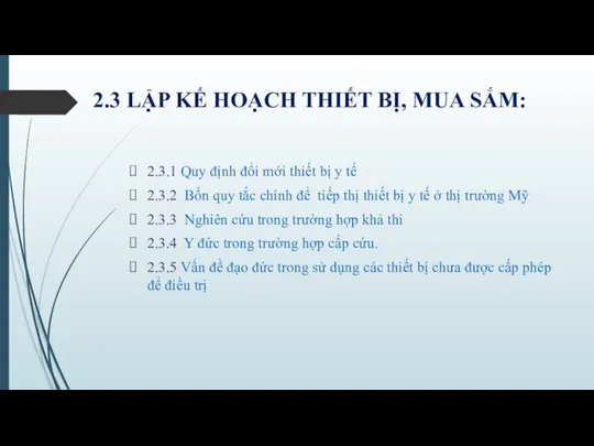 2.3 LẬP KẾ HOẠCH THIẾT BỊ, MUA SẮM: 2.3.1 Quy định