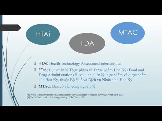 HTAi: Health Technology Assessment international FDA: Cục quản lý Thực phẩm