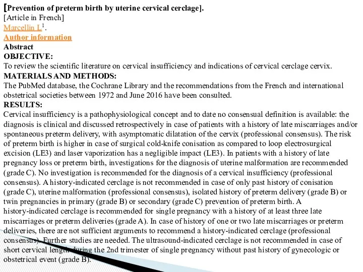 [Prevention of preterm birth by uterine cervical cerclage]. [Article in French]