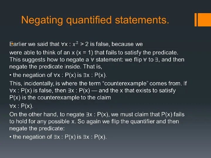 Negating quantified statements.