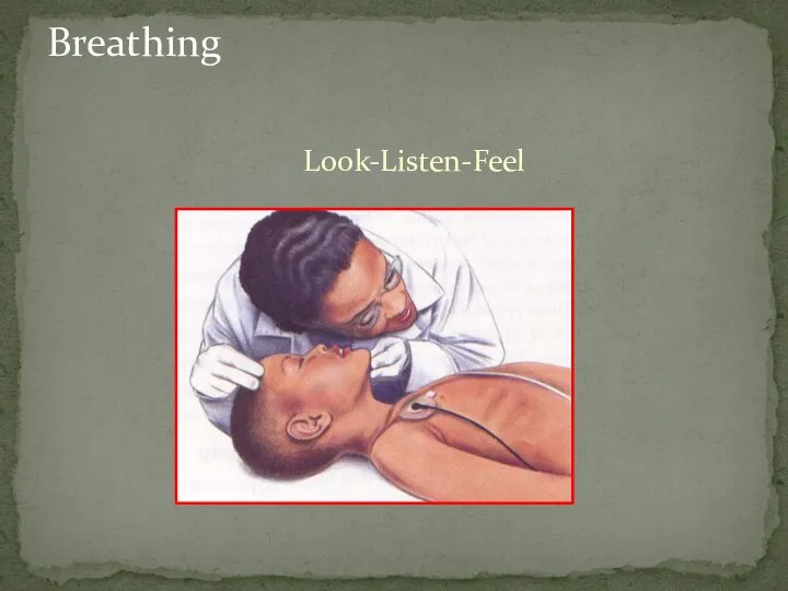 Breathing Look-Listen-Feel