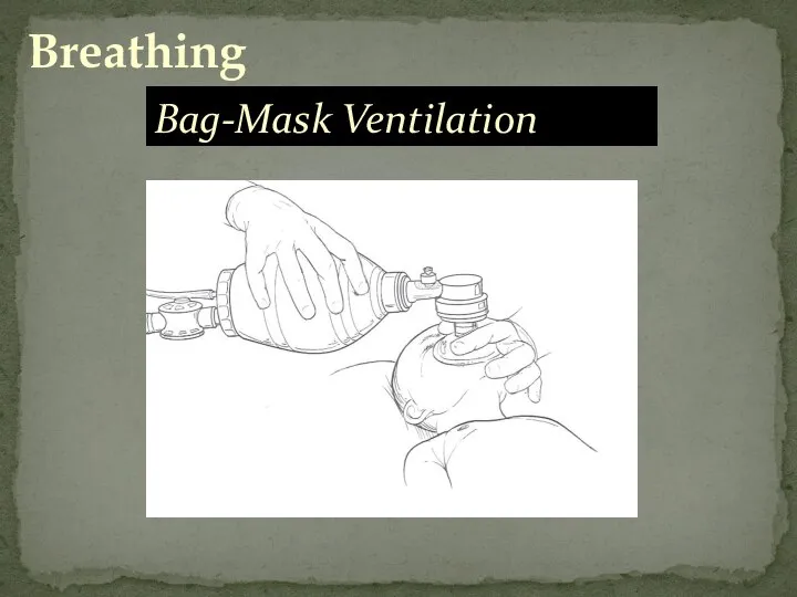 Bag-Mask Ventilation Breathing
