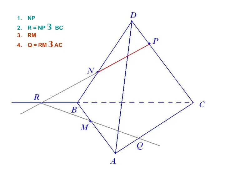 NP R = NP З BC RM Q = RM З AC