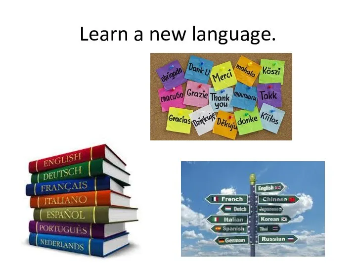 Learn a new language.