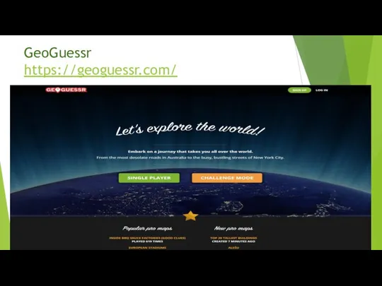 GeoGuessr https://geoguessr.com/