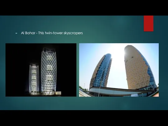 Al Bahar - This twin-tower skyscrapers