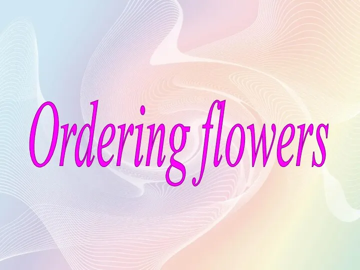 Ordering flowers