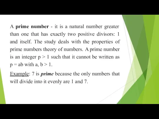 A prime number - it is a natural number greater than