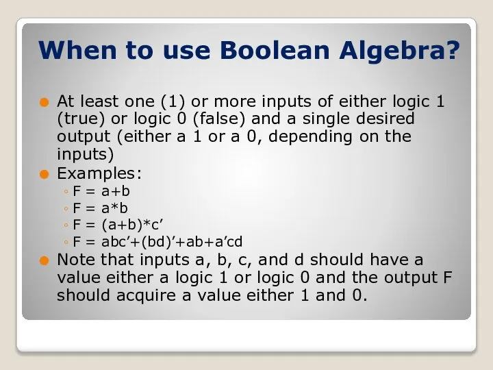 When to use Boolean Algebra? At least one (1) or more