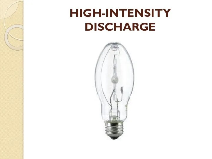 HIGH-INTENSITY DISCHARGE