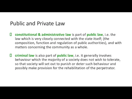 Public and Private Law constitutional & administrative law is part of