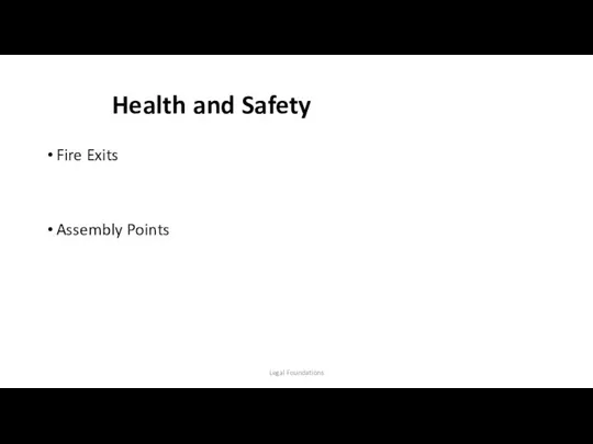 Health and Safety Fire Exits Assembly Points Legal Foundations