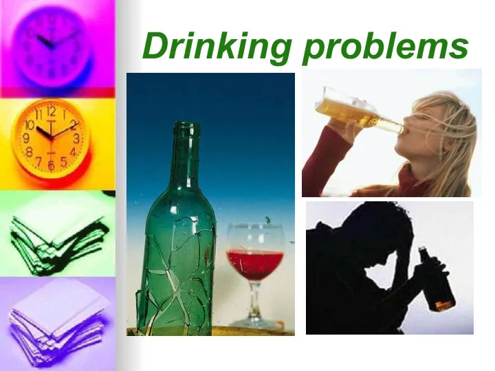 Drinking problems