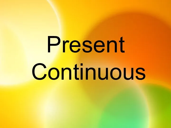 Present continuous