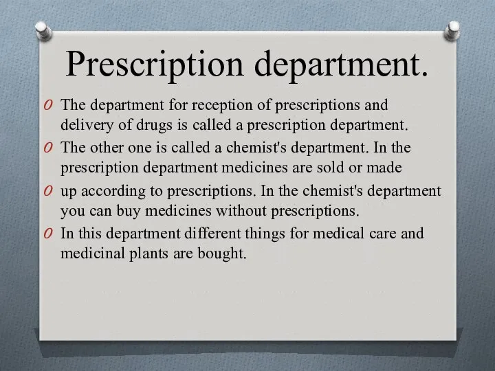 Prescription department. The department for reception of prescriptions and delivery of