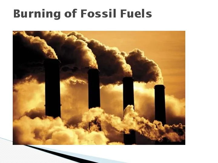 Burning of Fossil Fuels