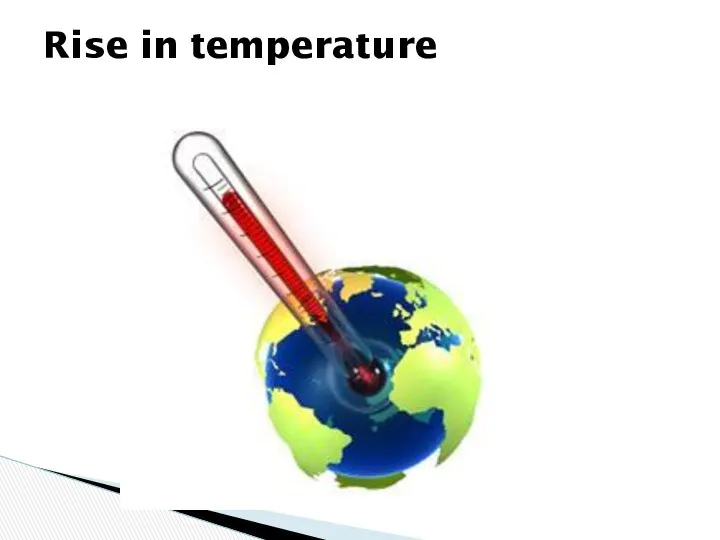 Rise in temperature
