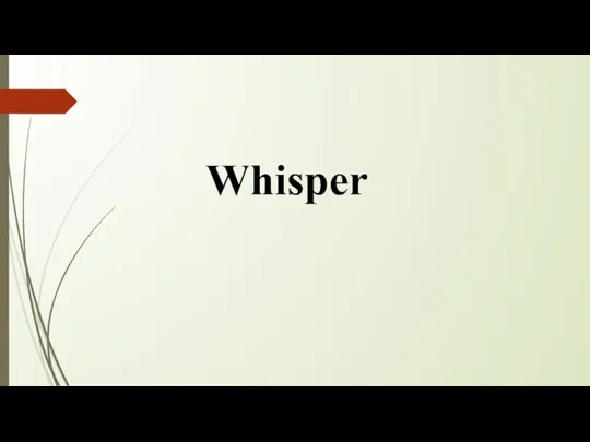 Whisper