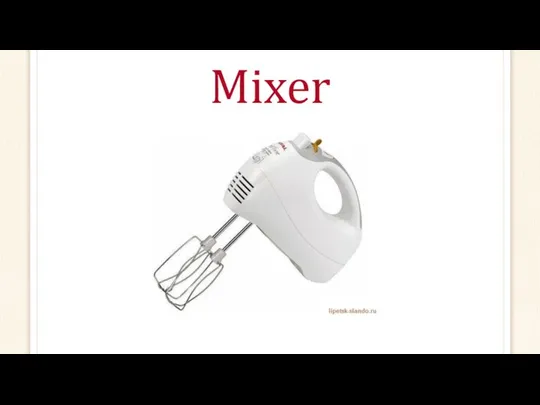 Mixer