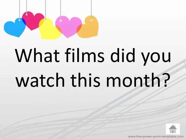 What films did you watch this month?