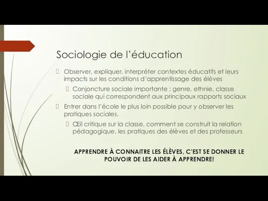 Sociologie de l’éducation Observer, expliquer, interpréter contextes éducatifs et leurs impacts