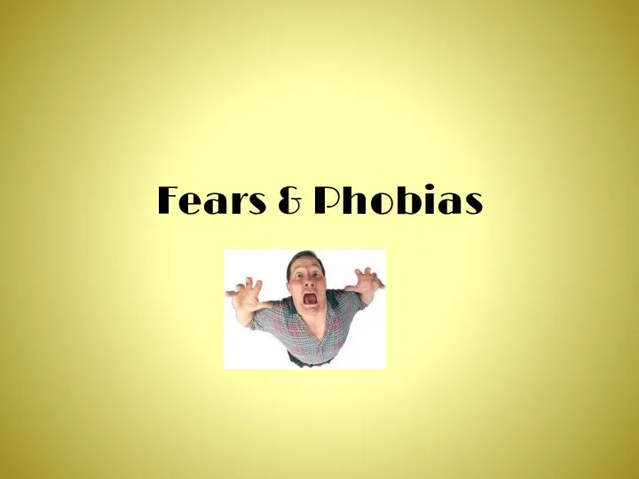 Fears & Phobias