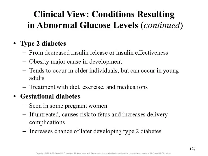Clinical View: Conditions Resulting in Abnormal Glucose Levels (continued) Type 2