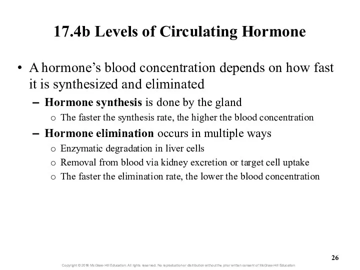 17.4b Levels of Circulating Hormone A hormone’s blood concentration depends on