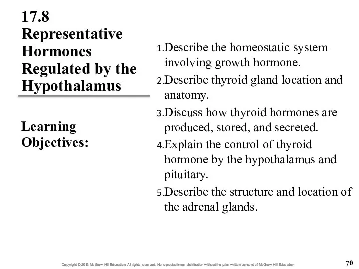 17.8 Representative Hormones Regulated by the Hypothalamus Describe the homeostatic system