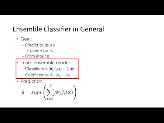 Ensemble Classifier in General