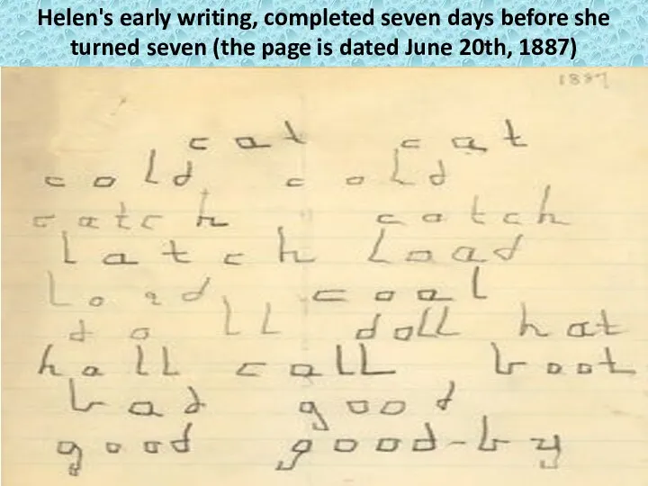 Helen's early writing, completed seven days before she turned seven (the