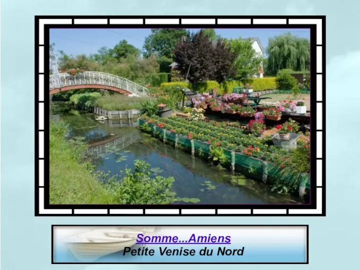 Somme...Amiens Petite Venise du Nord