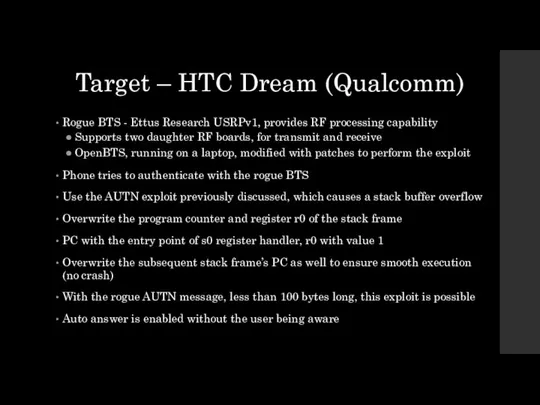 Target – HTC Dream (Qualcomm) Rogue BTS - Ettus Research USRPv1,