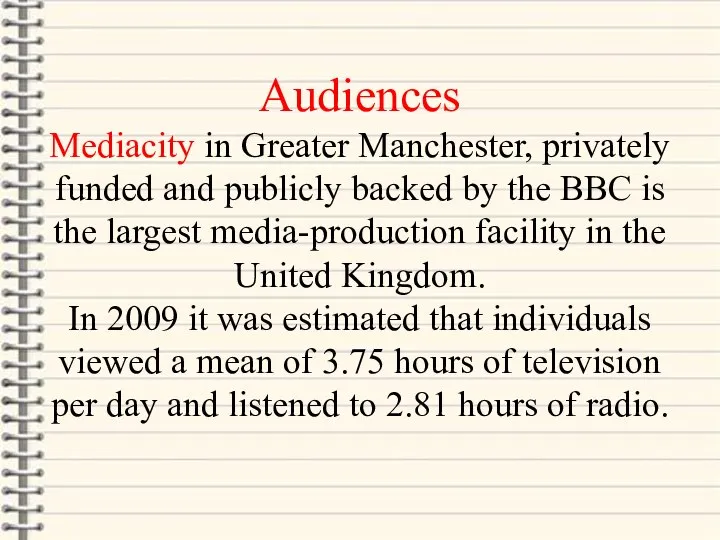 Audiences Mediacity in Greater Manchester, privately funded and publicly backed by