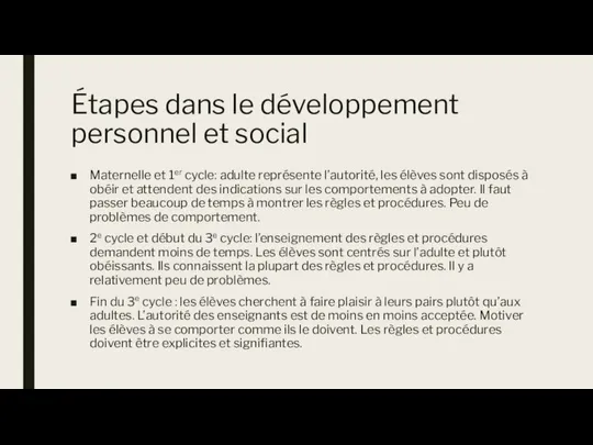 Étapes dans le développement personnel et social Maternelle et 1er cycle: