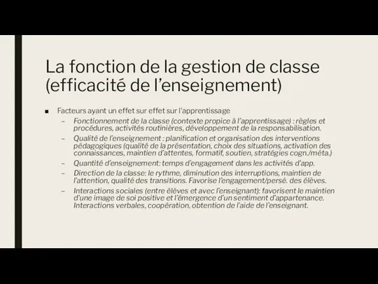 La fonction de la gestion de classe (efficacité de l’enseignement) Facteurs